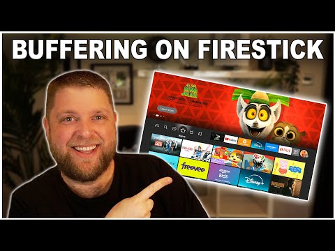 Stop Buffering on Amazon Fire TV Stick