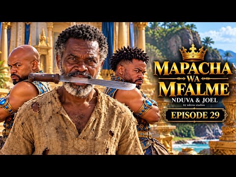 MAPACHA WA MFALME Ep 29