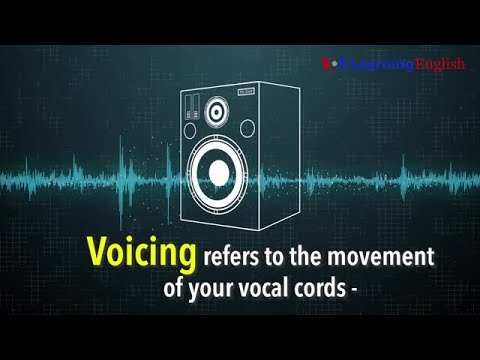 How to Pronounce: What is Voicing?