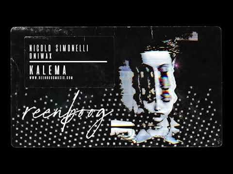 Nicolo Simonelli, OniWax - Kalema (Original Mix)