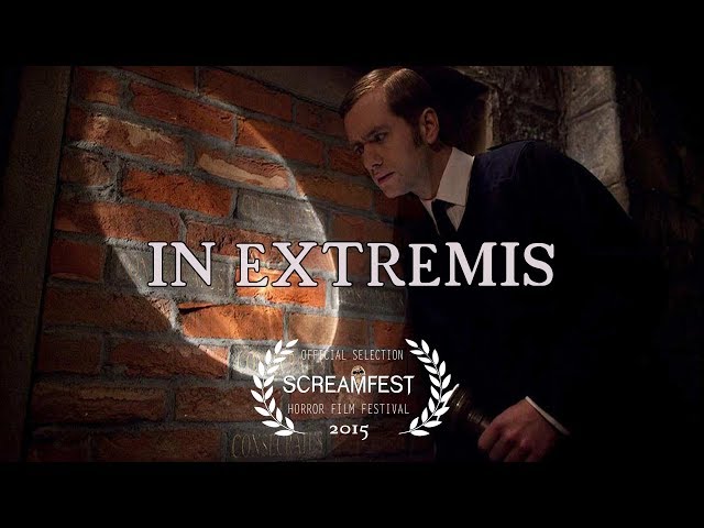 IN EXTREMIS | SCARY SHORT HORROR FILM | SCREAMFEST