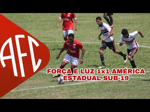 Força e Luz 1x1 América | GOLS | Campeonato Estadual Sub-19