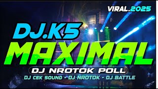 Download lagu DJ K5 MAXIMAL DJFULL ALBUM DJ TERBARU  VIRAL TIKTOK DJ FULL HOREG 2025 mp3