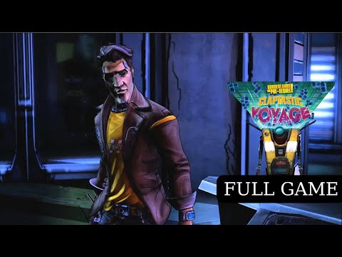 Borderlands The Pre Sequel  Claptastic Voyage DLC Full Game Walkthrough - No Commentary (HD 60 FPS)