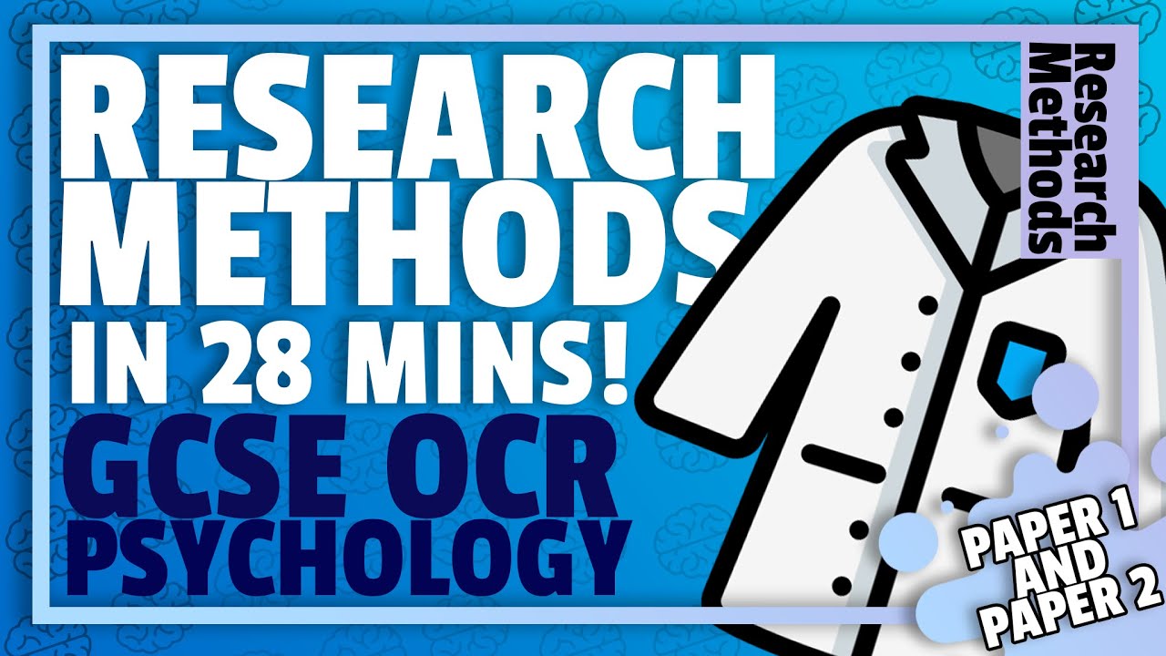 RESEARCH METHODS GUIDE | OCR GCSE Psychology |