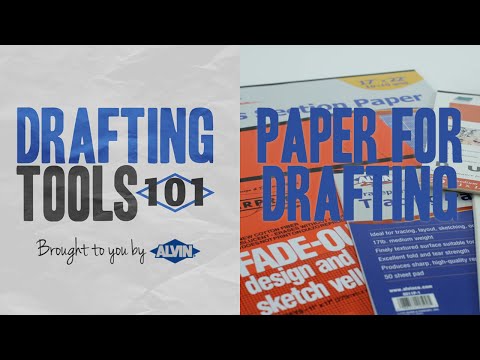 Drafting Tools 101 - Paper for Drafting