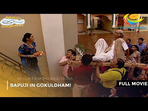 Bapuji in Gokuldham! I FULL MOVIE I Taarak Mehta Ka Ooltah Chashmah Ep 06 - 10
