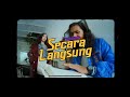 SECARA LANGSUNG - TUJULOCA (Official Lyric Video)
