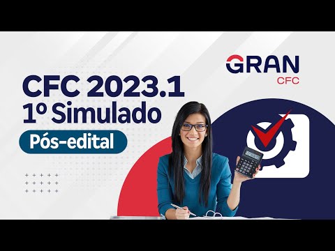 Exame CFC 2023.1 - Correção do 1º simulado pós-edital
