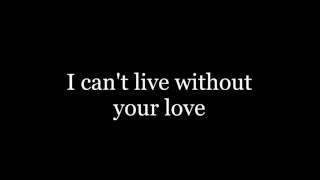 Dan Torres - I Can&#39;t Live Without Your Love (LETRA)