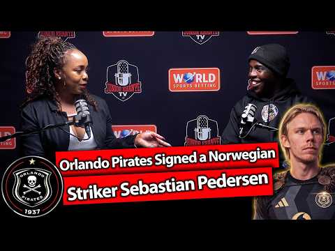 Orlando Pirates Signed a Norwegian Striker Sebastian Pedersen