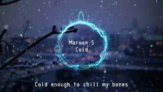 Maroon 5 - Cold LYRICS (100% no rap) - version 2 N
