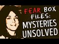 Dorothy Jane Scott Fear Box Files Mysteries Unsolved
