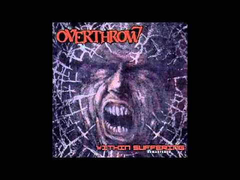 Overthrow - Repressed Hostility (Remastered)