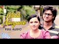 Kitida Navyane Full Audio Ti Saddhya Kay Karte Mandar Apte Abhinay Berde Arya Ambekar