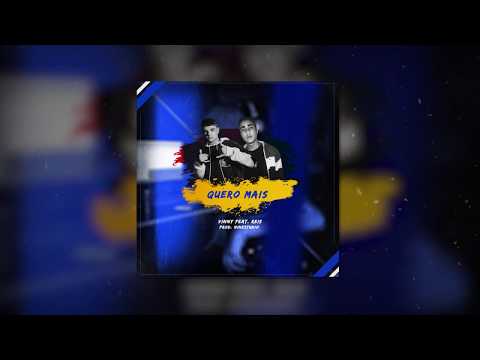 Quero Mais - Vinny part. REI$ (Prod. Ninestudio)