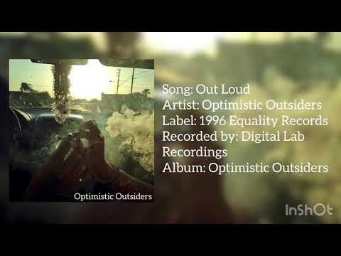 Out Loud - Optimistic Outsiders