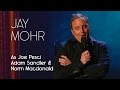 Jay Mohr as Joe Pesci, Adam Sandler & Norm Macdonald - Jay Mohr