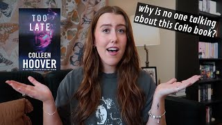 Too Late by Colleen Hoover - Book Review (No Spoilers)
