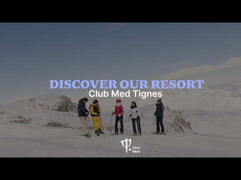 Discover the new Club Med Tignes | France