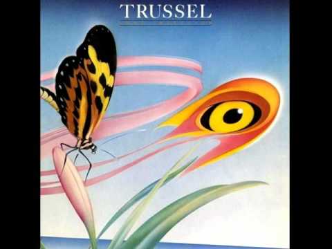 Trussel - I Love It
