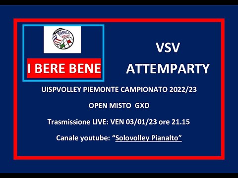 I BERE BENE Pianalto -VSV ATTEMPARTY_ UISP VOLLEY PIEMONTE 2022/23 OPEN MISTO  GXD