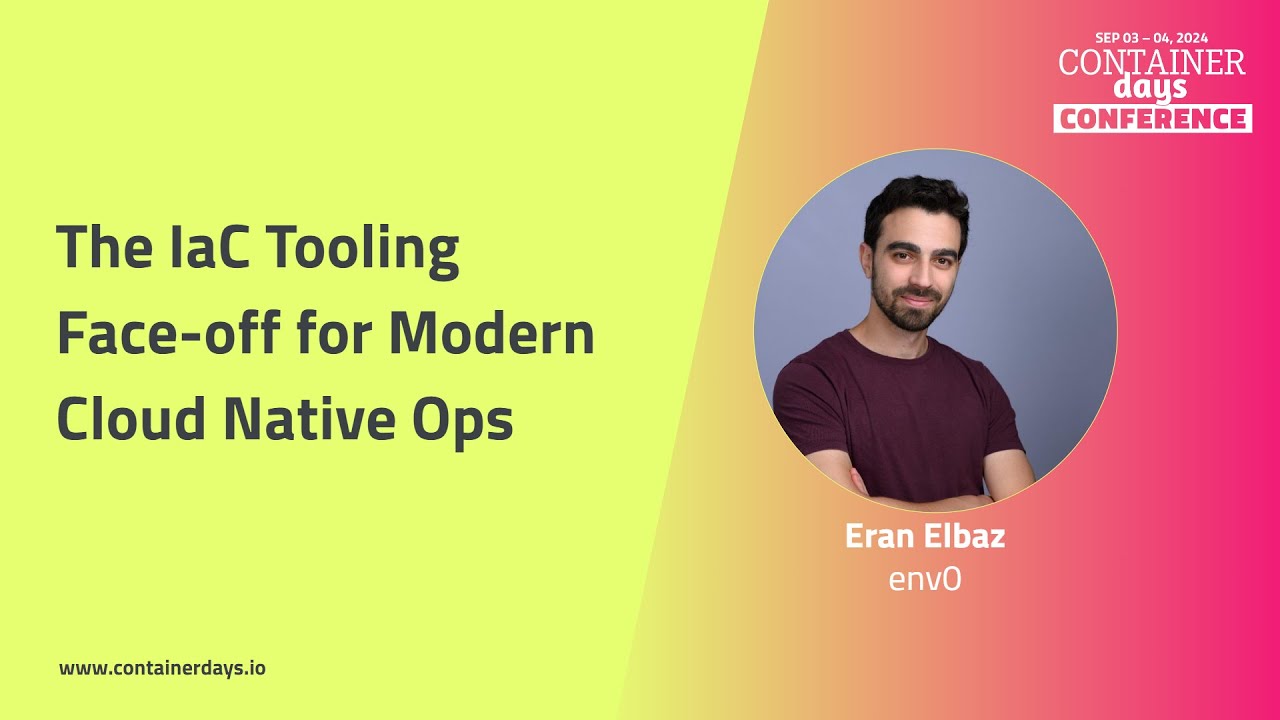 The IaC Tooling Face-off for Modern Cloud Native Ops - Eran Elbaz