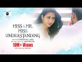 MISS MR Miss Understanding Short Film II Muskon Arora II Ashokyog II SaSu MalliVa