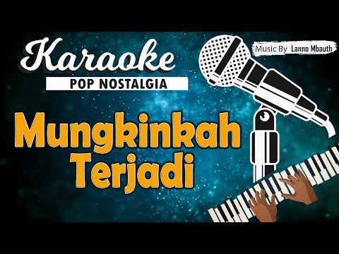 Karaoke MUNGKINKAH TERJADI Trie Utami & Utha Likumahuwa (Cipt. Georgi L)