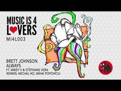 Brett Johnson - Always ft. Mikey V & Stéphane Vera (Main Vocal) [Music is 4 Lovers] [MI4L.com]