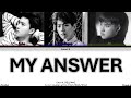 EXO-K (엑소케이) ⚹ My Answer | Color Coded Lyrics
