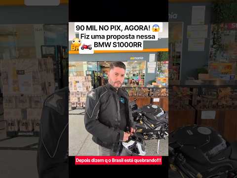 90 MIL NO PIX, AGORA! 😱 Fiz uma proposta nessa BMW S1000RR #brasil #bmw #s1000rr #moto