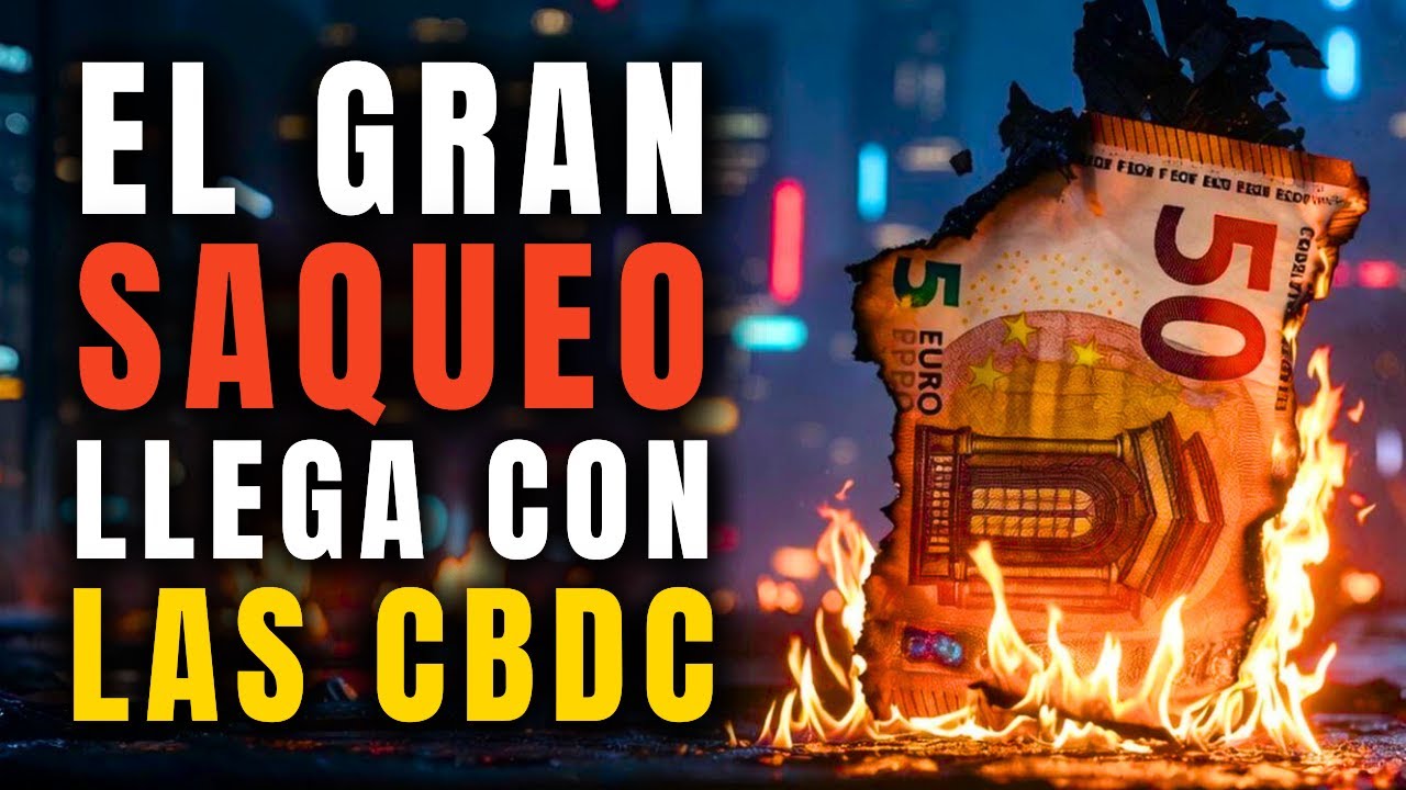 El Gran Saqueo Legal ya tiene herramienta: las CBDC