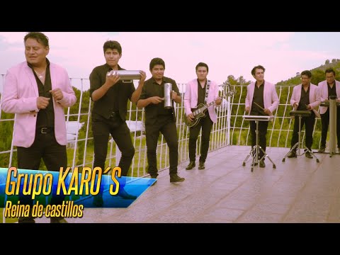 Grupo KARO´S - Reina de castillos