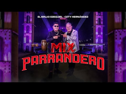 El Brujo Ezequiel ft Coty Hernández - Mix Parrandero - (Video Oficial)