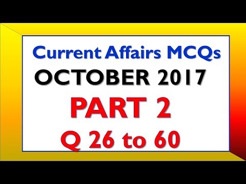 Current Affairs October 2017 Part 2 - 35 Latest Questions Latest GK
