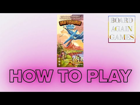 Draftosaurus Aerial Show Expansion - How to Play