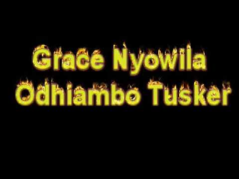 Grace Nyowila - Odhiambo Tusker
