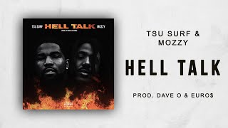 Tsu Surf & Mozzy - Hell Talk