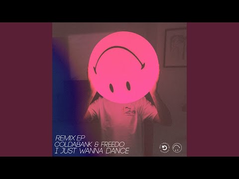 I Just Wanna Dance (Michael Calfan Remix)