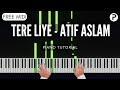 Tere Liye Piano Tutorial Instrumental Cover | Atif Aslam | Shreya Ghoshal