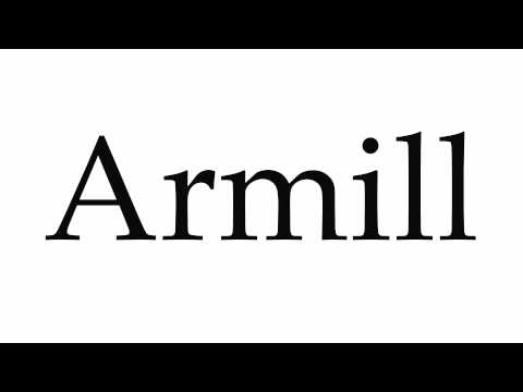 How to Pronounce Armill