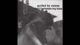 Guided By Voices - Devil Between My Toes (1987) [Full Album]