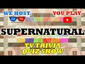 Play a “Supernatural” Quiz Show! - Mack Flash Trivia Quickies