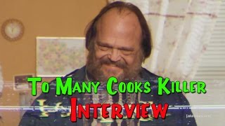 Too Many Cooks Killer Interview (William Tokarsky)