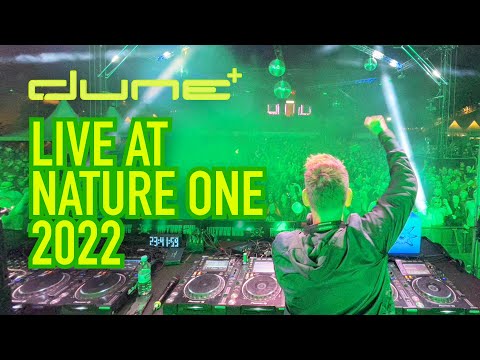DUNE LIVE @ Nature One 2022