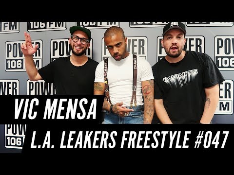 Vic Mensa Freestyle w/ The L.A. Leakers - Freestyle #047