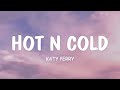 Katy Perry Hot N Cold Lyrics