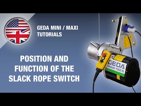 GEDA MINI / MAXI Tutorial - Position and function of the slack rope switch (GB)