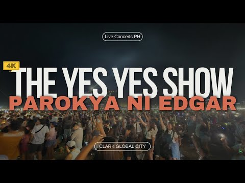 [4K FANCAM] PAROKYA NI EDGAR | The Yes Yes Show LIVE @ Clark Aurora Music Festival | 04.07.2024